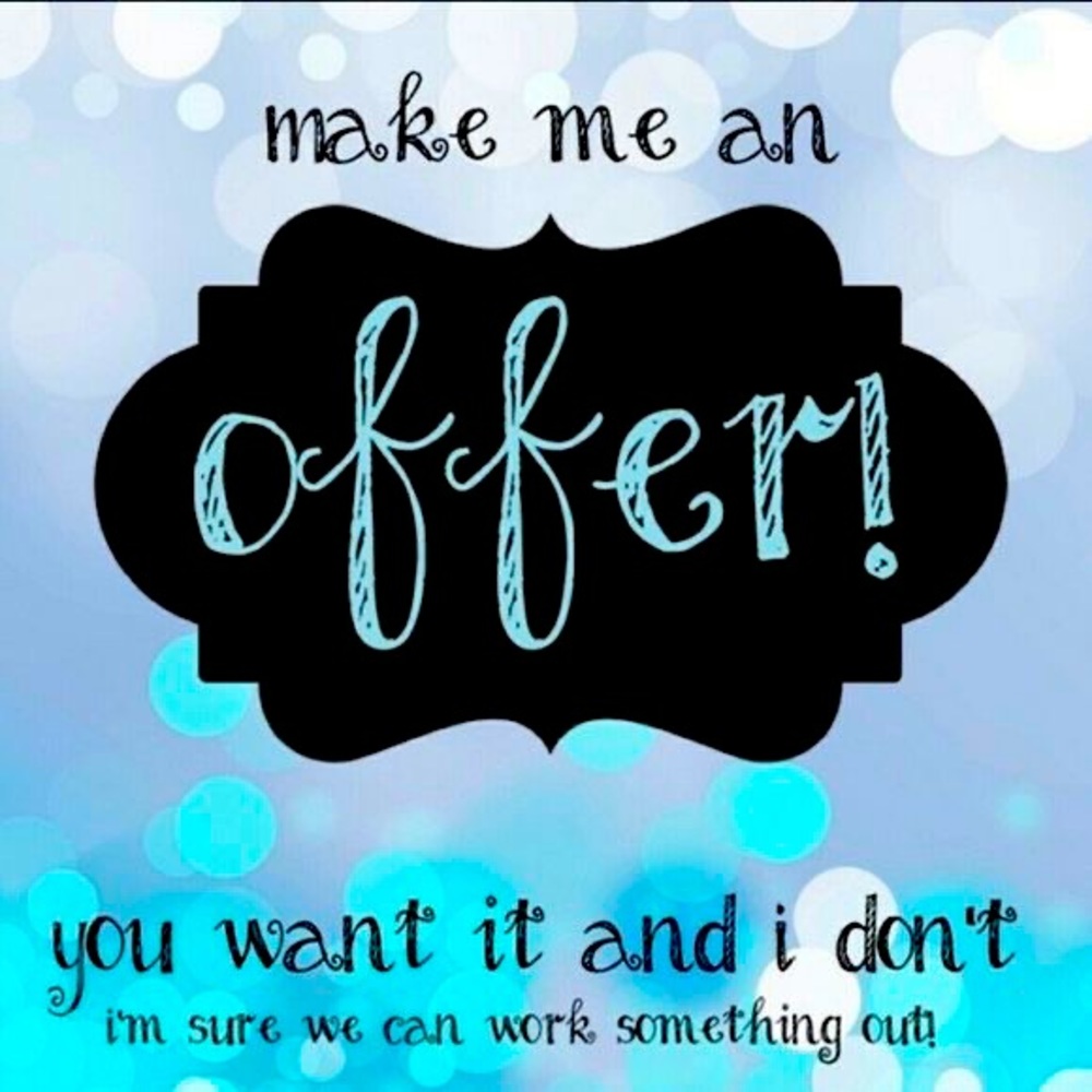 All reasonable offers accepted!